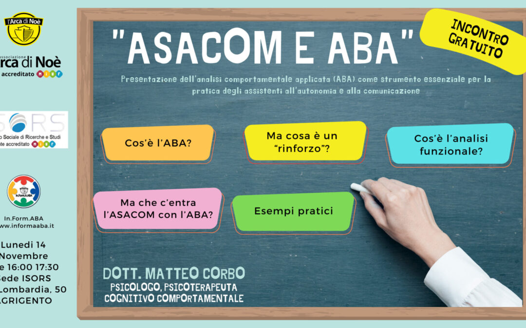“ASACOM ED ABA”: Presentazione dell’analisi comportamentale applicata (ABA) come strumento essenziale per la pratica degli assistenti all’autonomia e alla comunicazione”